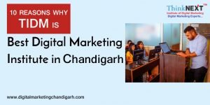 Why ThinkPixel is Best Digital Marketing Institute in Chandigarh