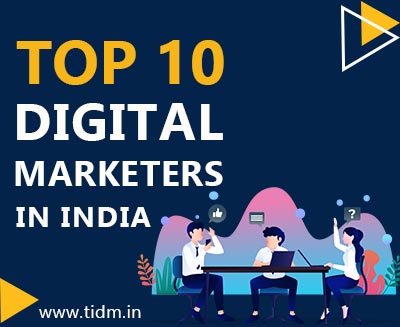 Top 10 Digital Marketers in India