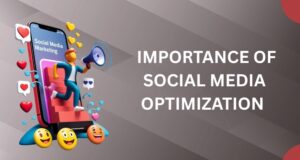 Importance of Social Media Optimization (SMO) - Blog Thinkpixel