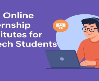 Top Online Internship Institutes for B.Tech Students​​
