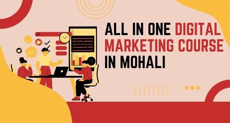 All in One Digital Marketing Course in Mohali