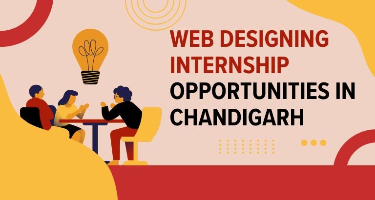 Web Designing Internship Opportunities in Chandigarh