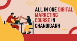 All in One Digital Marketing Course in Chandigarh