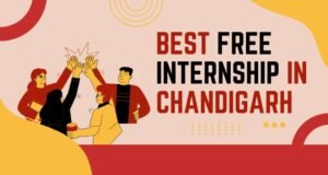 BEST Free Internship in Chandigarh