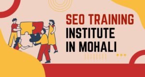 Best SEO Training Institute in Mohali