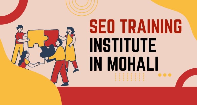 Best SEO Training Institute in Mohali