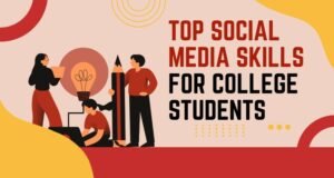 Top Social Media Skills for College Students