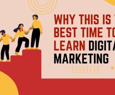 Why This Is the Best Time to Learn Digital Marketing