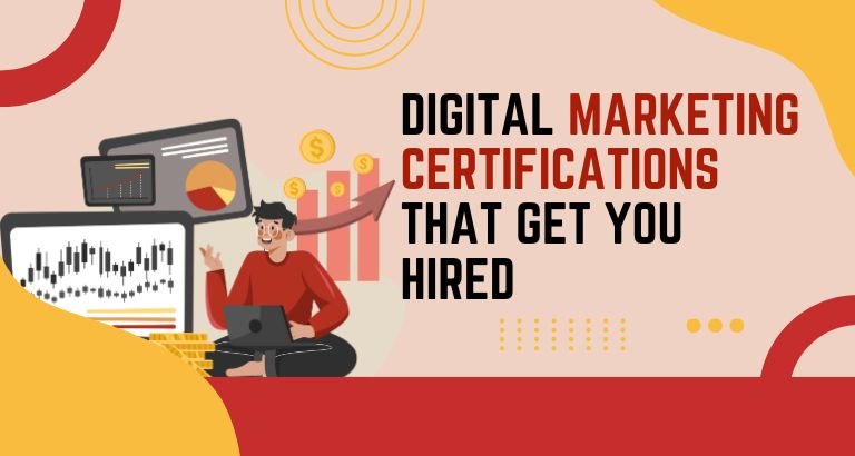 Digital Marketing Certifications That Get You Hired