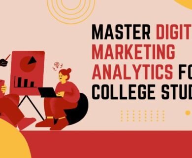 Master Digital Marketing Analytics for College Students