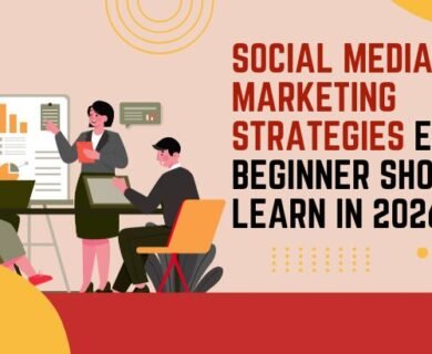 Social Media Strategies Every Beginner Should Learn in 2026