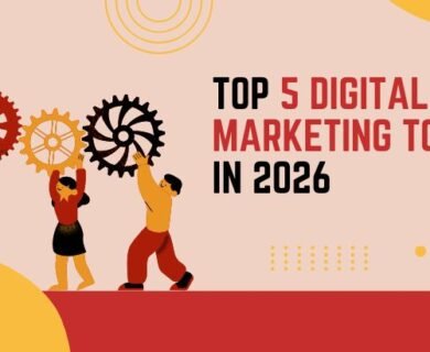 Top 5 Digital Marketing Tools in 2026
